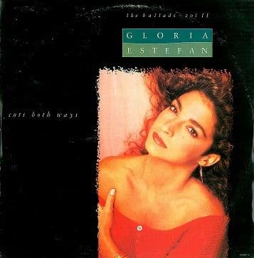 GLORIA ESTEFAN Cuts Both Ways (The Ballads - Vol. II) 12" Single Vinyl Record Epic 1990