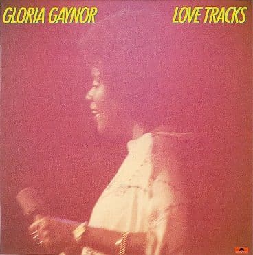 GLORIA GAYNOR Love Tracks LP Vinyl Record Album 33rpm Polydor 1978