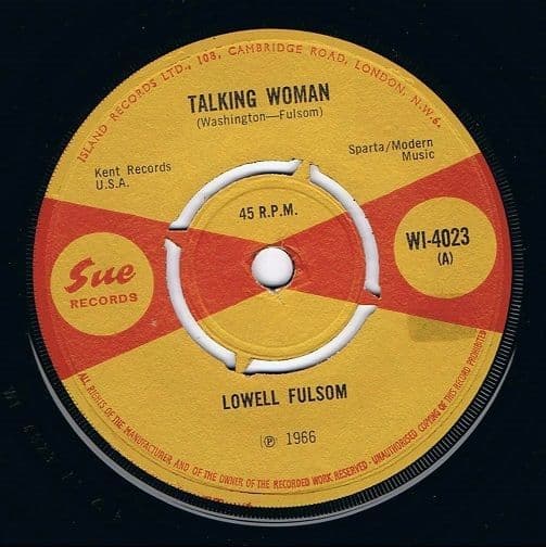 LOWELL FULSOM Talking Woman Vinyl Record 7 Inch Sue 1966