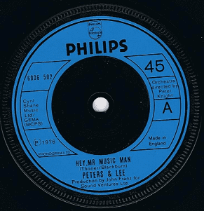 PETERS AND LEE Hey, Mr Music Man 7" Single Vinyl Record 45rpm Philips 1976.