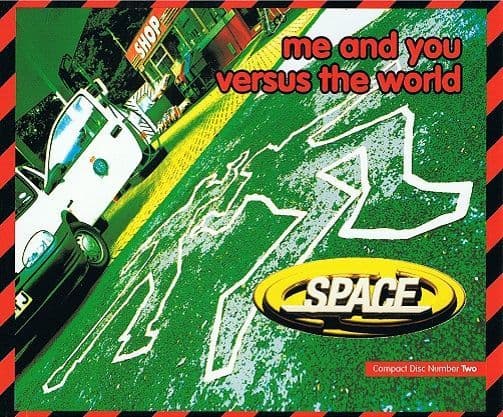 SPACE Me And You Versus The World CD Single Gut 1996