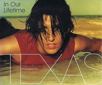 TEXAS In Our Lifetime CD Single Mercury 1999