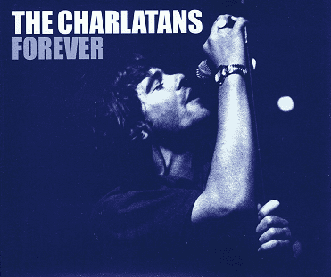 THE CHARLATANS Forever CD Single Universal 1999