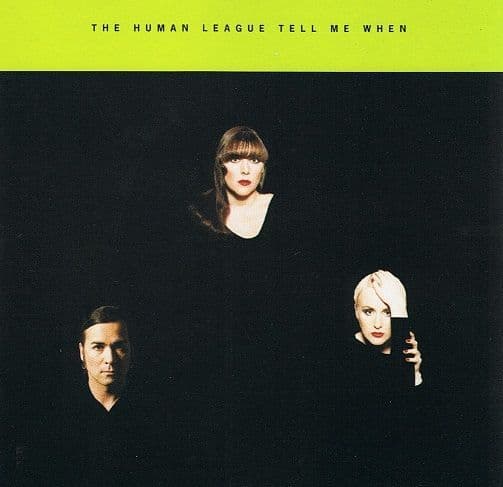 THE HUMAN LEAGUE Tell Me When CD Single East West 1994