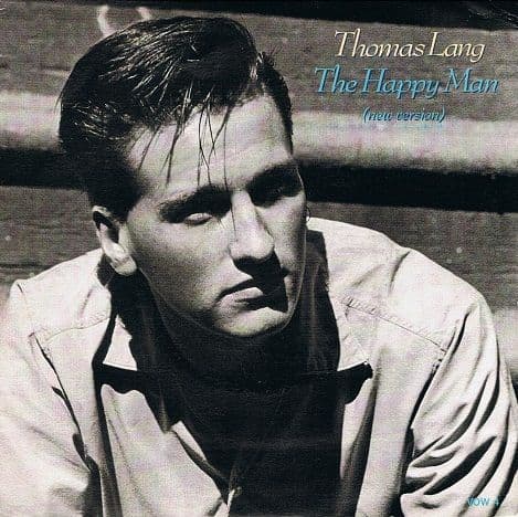THOMAS LANG The Happy Man (New Version) 7" Single Vinyl Record 45rpm Epic 1987