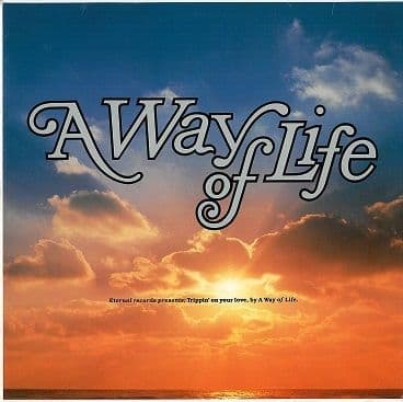 A WAY OF LIFE Trippin' On Your Love 12" Single Vinyl Record German Eternal 1990