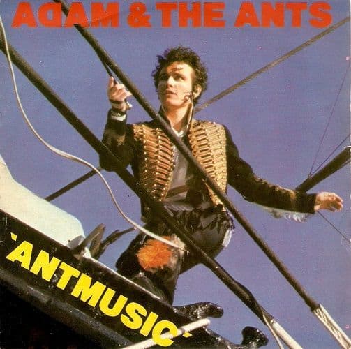 ADAM AND THE ANTS Antmusic Vinyl Record 7 Inch CBS 1980 ADAM AND THE ANTS Antmusic Vinyl Record 7 Inch CBS 1980
