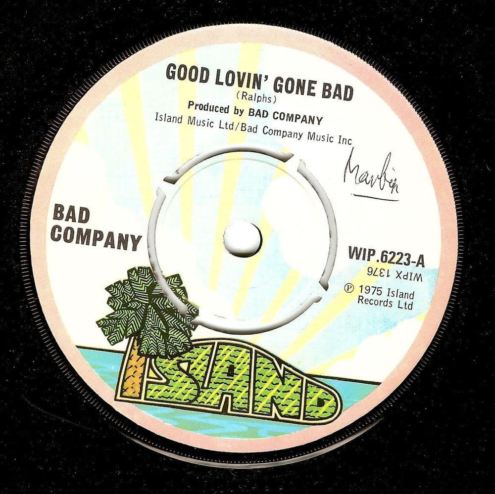 BAD COMPANY Good Lovin' Gone Bad Vinyl Record 7 Inch Island 1975