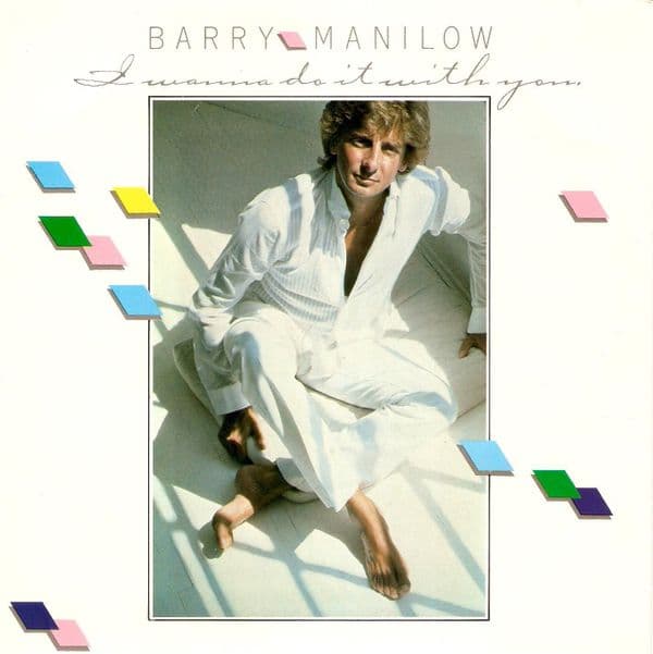 BARRY MANILOW I Wanna Do It With You Vinyl Record 7 Inch Arista 1982