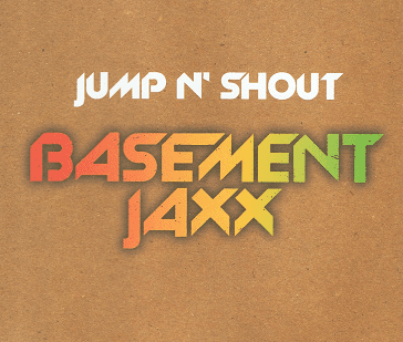 BASEMENT JAXX Jump N' Shout CD Single XL 1999