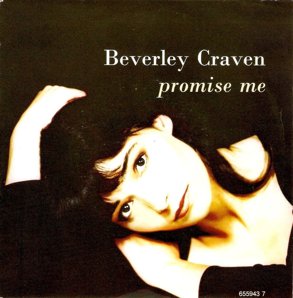 BEVERLEY CRAVEN Promise Me Vinyl Record 7 Inch Dutch Epic 1990
