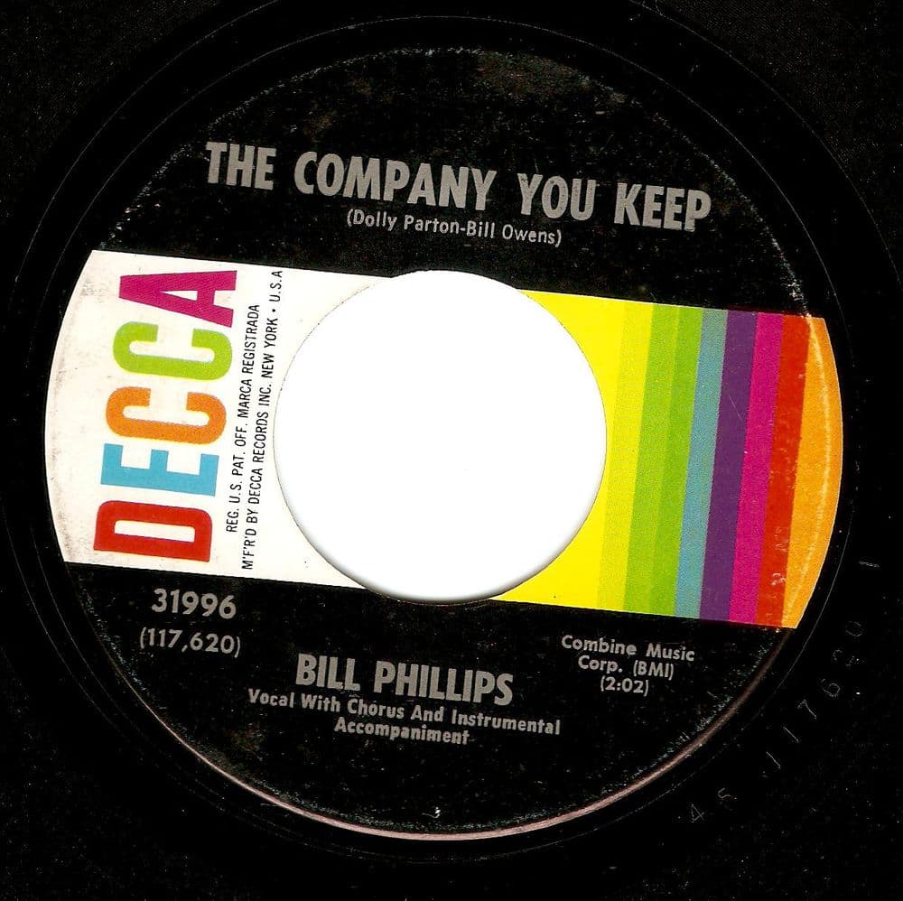 BILL PHILLIPS The Company You Keep Vinyl Record 7 Inch US Decca 1966