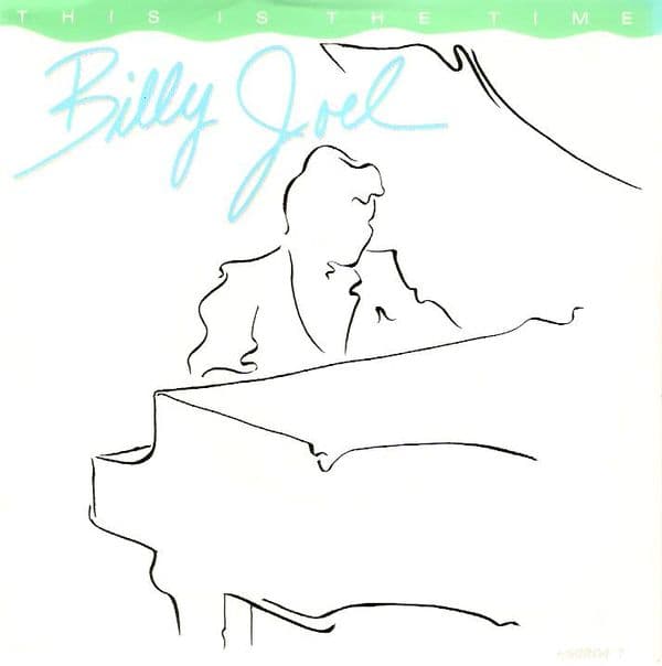 BILLY JOEL This Is The Time Vinyl Record 7 Inch CBS 1986