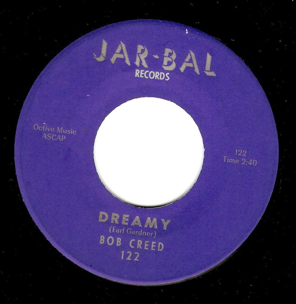 BOB CREED Dreamy Vinyl Record 7 Inch US Jar-Bal