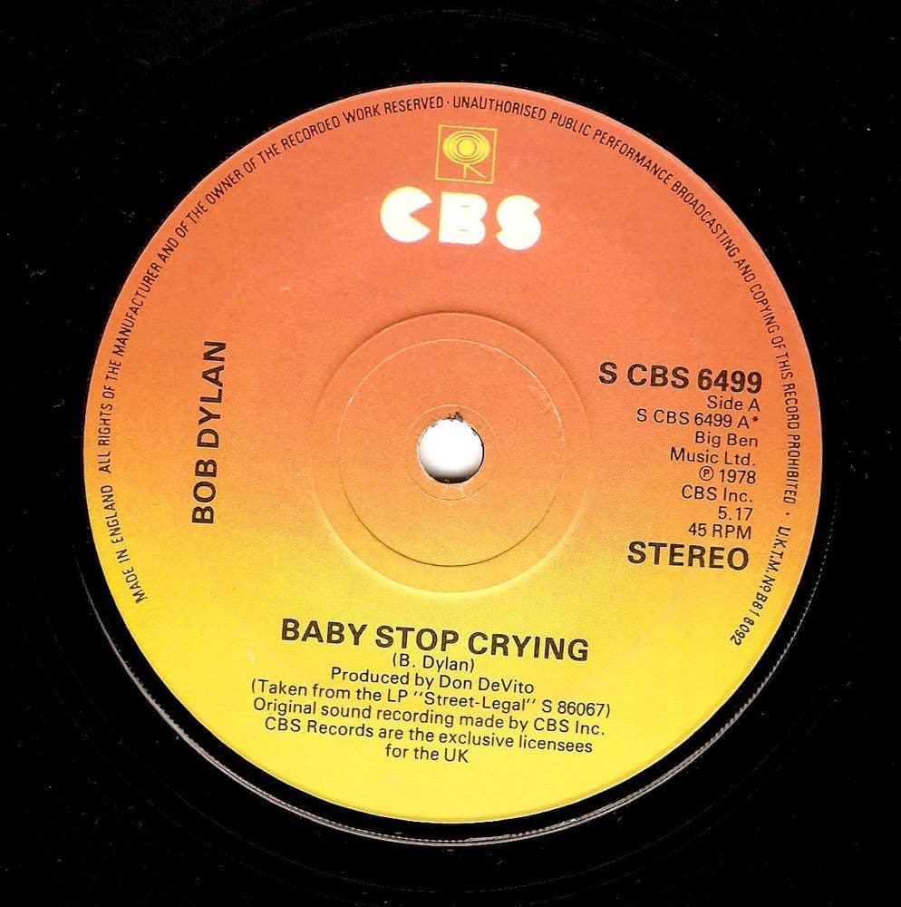 BOB DYLAN Baby Stop Crying Vinyl Record 7 Inch CBS 1978