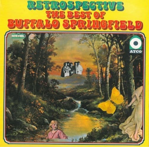 Buffalo Springfield Retrospective - The Best Of Buffalo Springfield ...