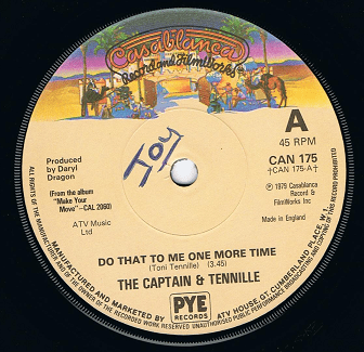 CAPTAIN & TENNILLE Do That To Me One More Time Vinyl Record 7 Inch Casablanca 1979..