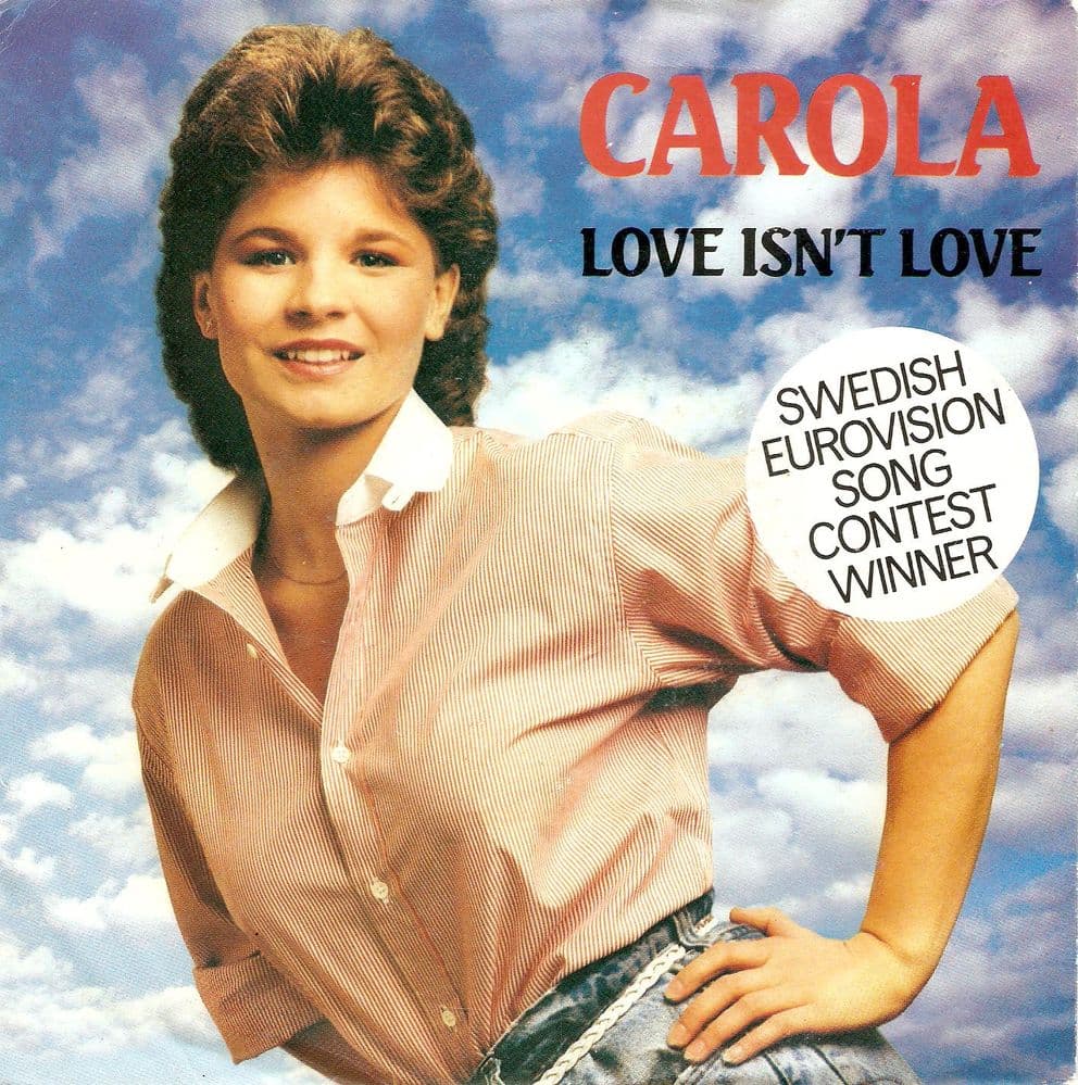 CAROLA Love Isn't Love Vinyl Record 7 Inch Towerbell 1983