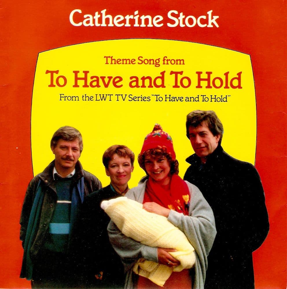 CATHERINE STOCK To Have And To Hold Vinyl Record 7 Inch Sierra 1986