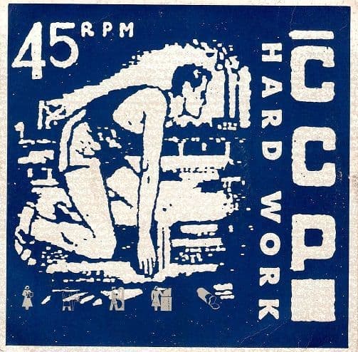 CCP Hard Work Vinyl Record 7 Inch MCA 1989