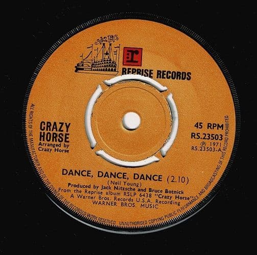 CRAZY HORSE Dance, Dance, Dance Vinyl Record 7 Inch Reprise 1971