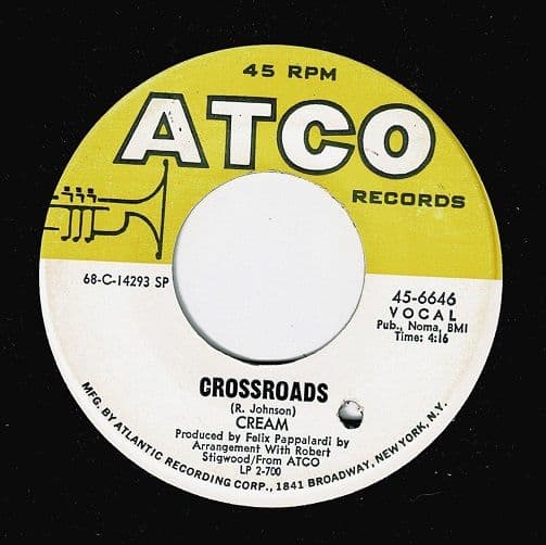 CREAM Crossroads Vinyl Record 7 Inch US ATCO 1969