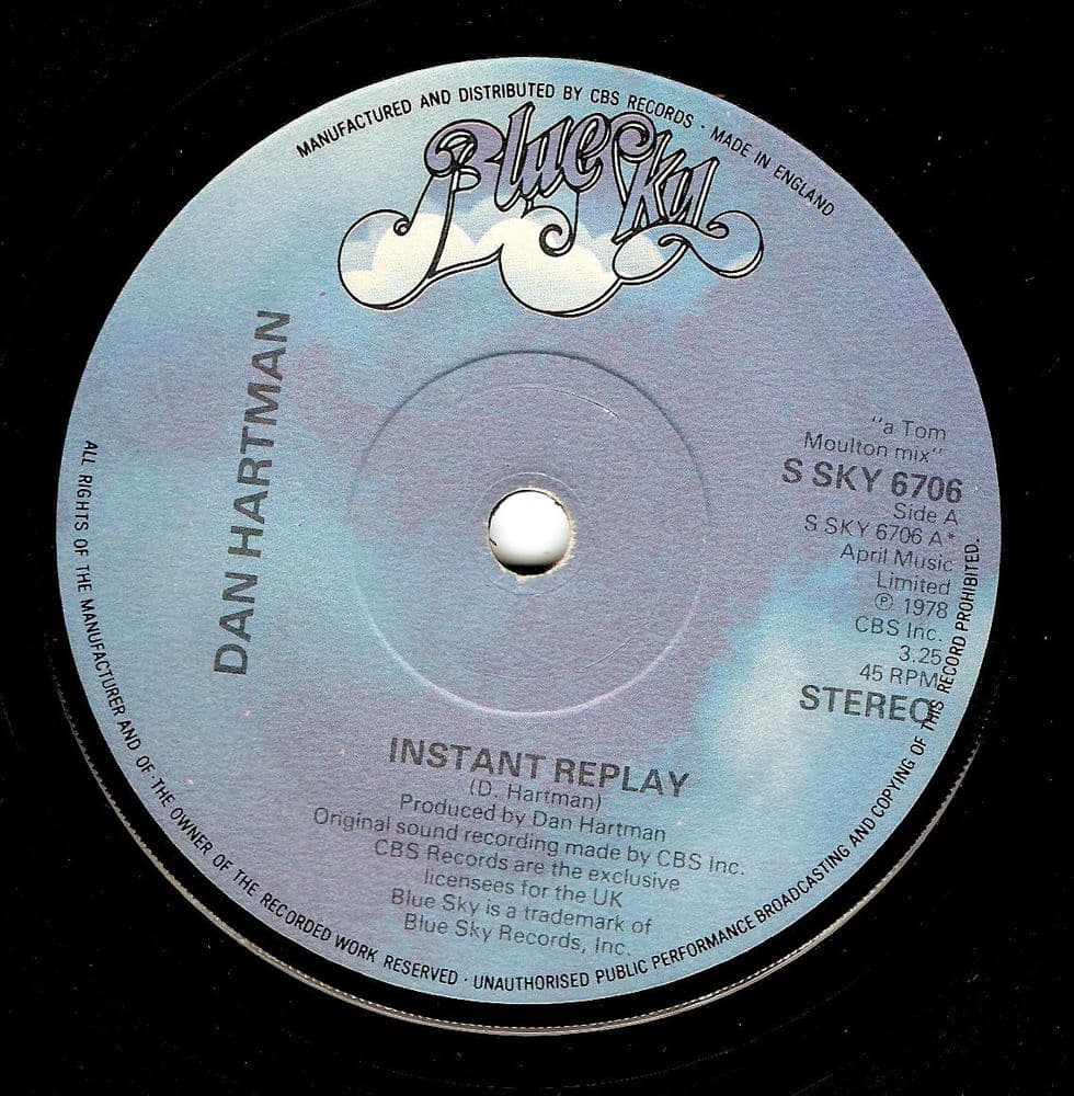 DAN HARTMAN Instant Replay Vinyl Record 7 Inch Blue Sky 1978
