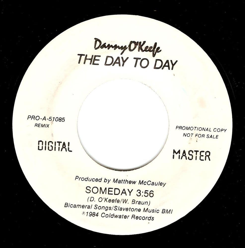 DANNY O'KEEFE Someday Vinyl Record 7 Inch US Coldwater 1984 Promo