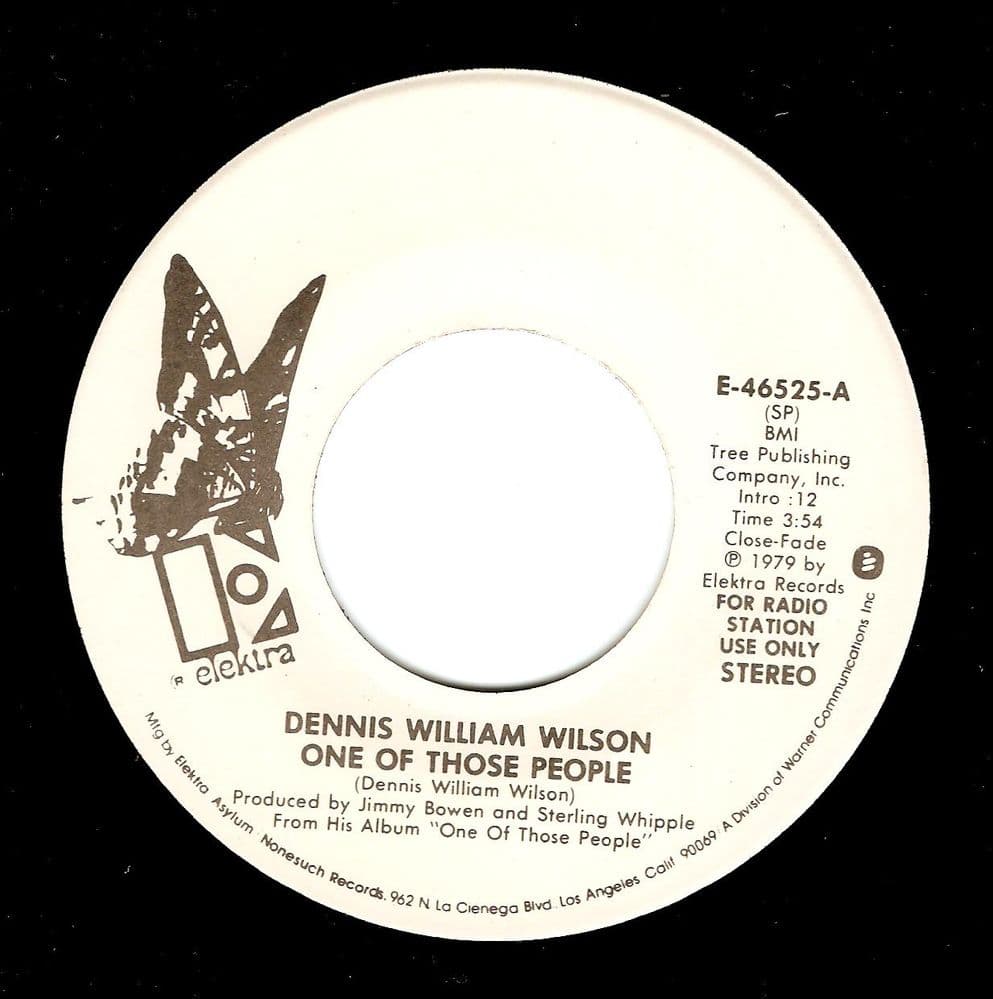 DENNIS WILLIAM WILSON One Of Those People Vinyl Record 7 Inch US Elektra 1979 Promo.