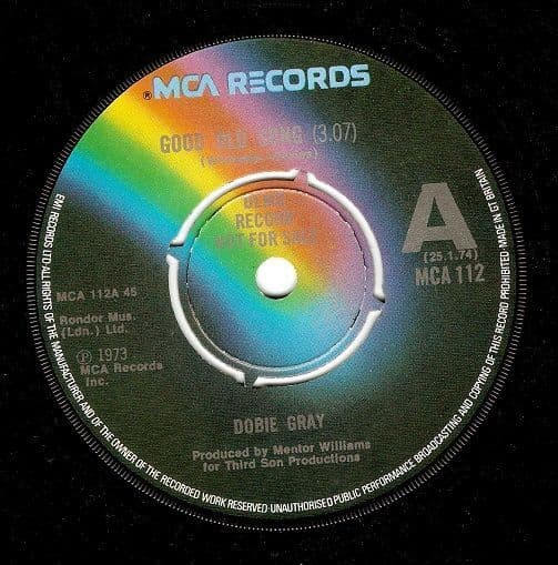 DOBIE GRAY Good Old Song Vinyl Record 7 Inch MCA 1974 Demo