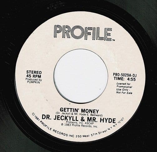 DR. JECKYLL & MR. HYDE Gettin' Money Vinyl Record 7 Inch US Profile 1983