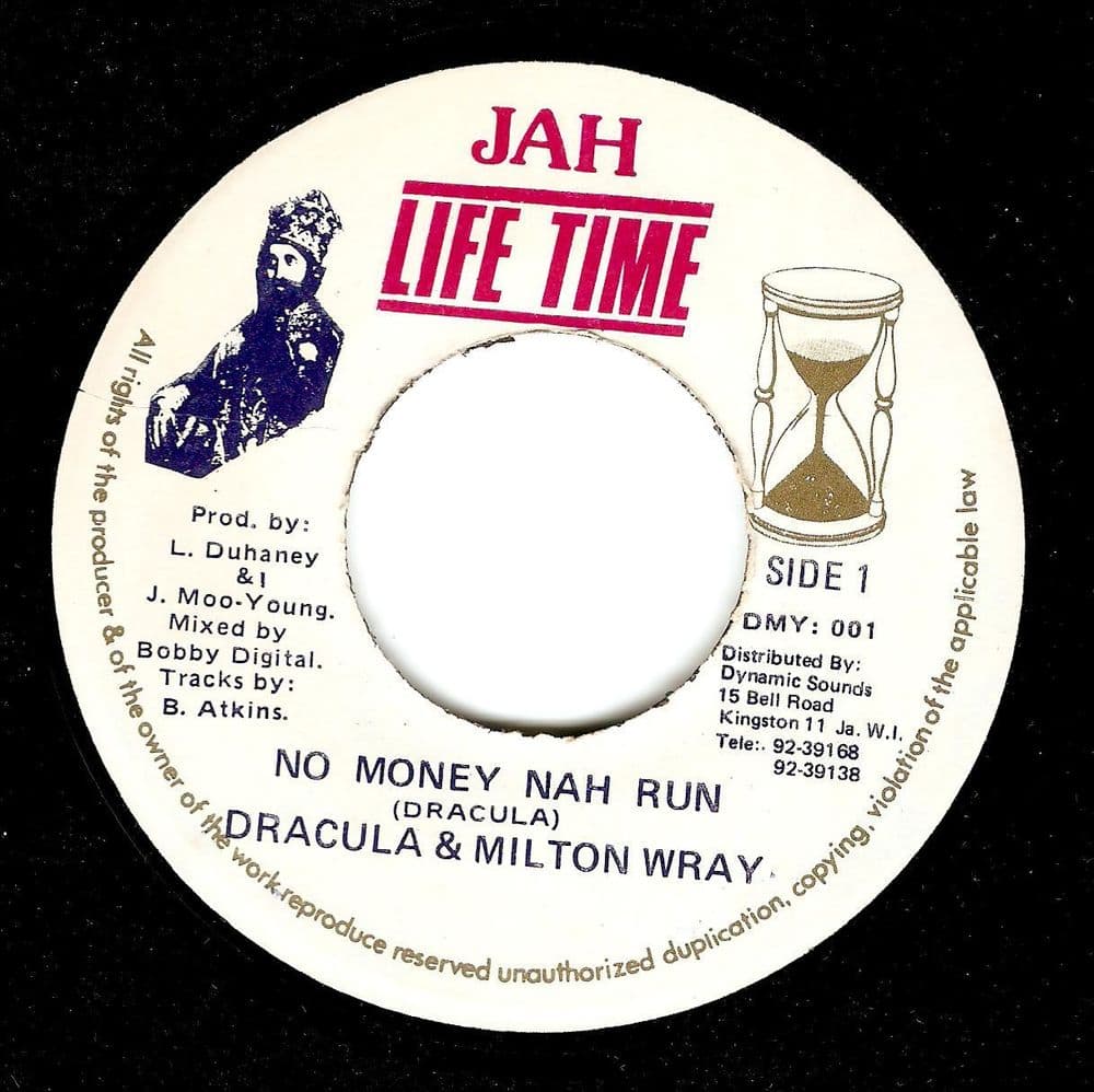 DRACULA AND MILTON WRAY No Money Nah Run Vinyl Record 7 Inch Jamaican Jah Life Time