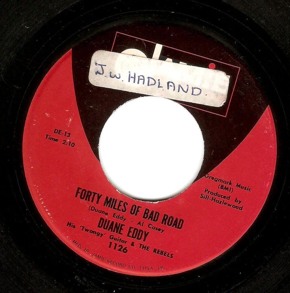 DUANE EDDY Forty Miles Of Bad Road Vinyl Record 7 Inch US Jamie 1959