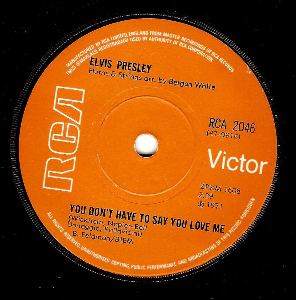 ELVIS PRESLEY You Don't Have To Say You Love Me Vinyl Record 7 Inch RCA Victor 1971