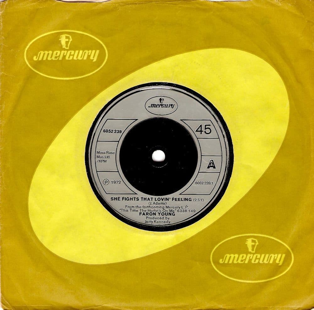 FARON YOUNG She Fights That Lovin' Feeling Vinyl Record 7 Inch Mercury 1973