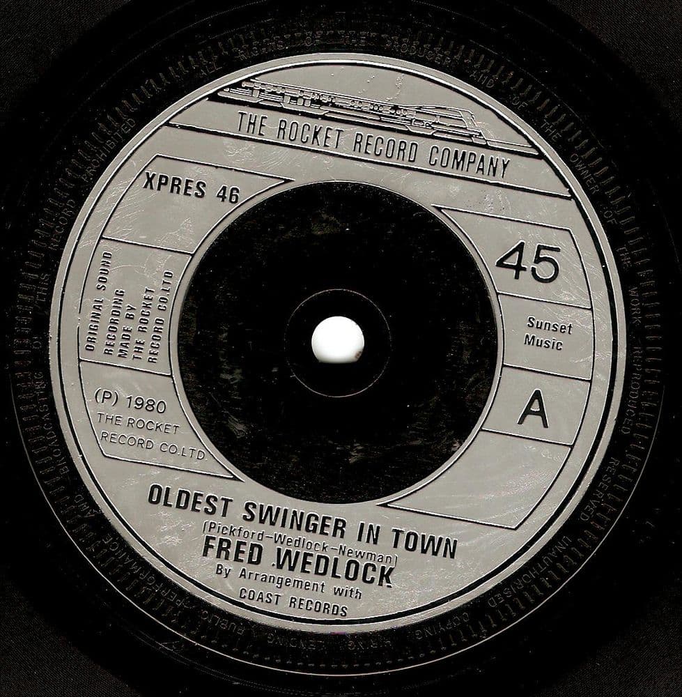 FRED WEDLOCK Oldest Swinger in Town Vinyl Record 7 Inch Rocket 1980