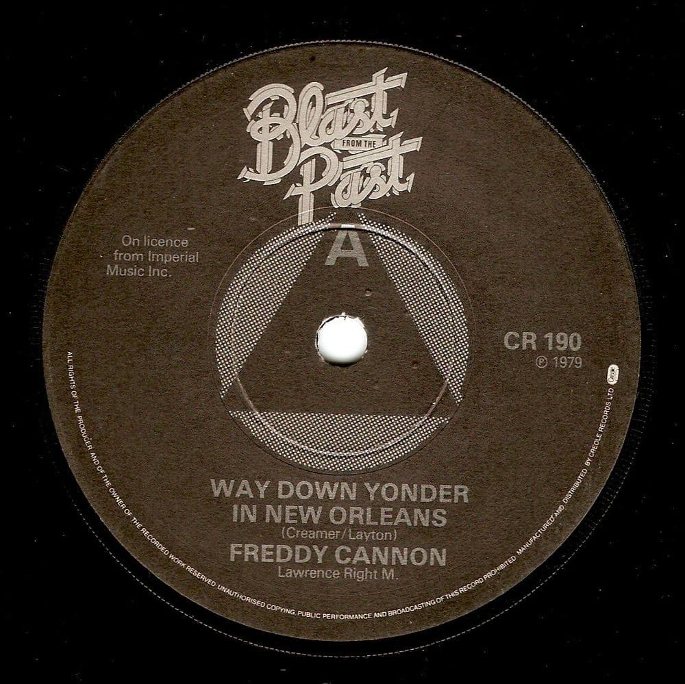 FREDDY CANNON Way Down Yonder In New Orleans Vinyl Record 7 Inch Blast From The Past 1979