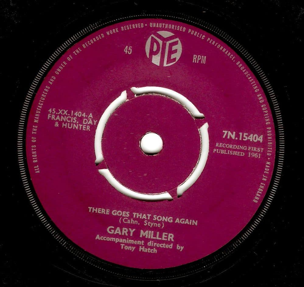 GARY MILLER There Goes That Song Again Vinyl Record 7 Inch Pye 1961