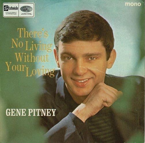 GENE PITNEY There's No Living Without Your Loving EP Vinyl Record 7 Inch Stateside 1966.