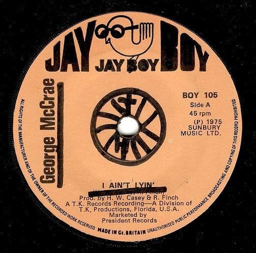GEORGE McCRAE I Ain't Lyin' Vinyl Record 7 Inch Jay Boy 1975