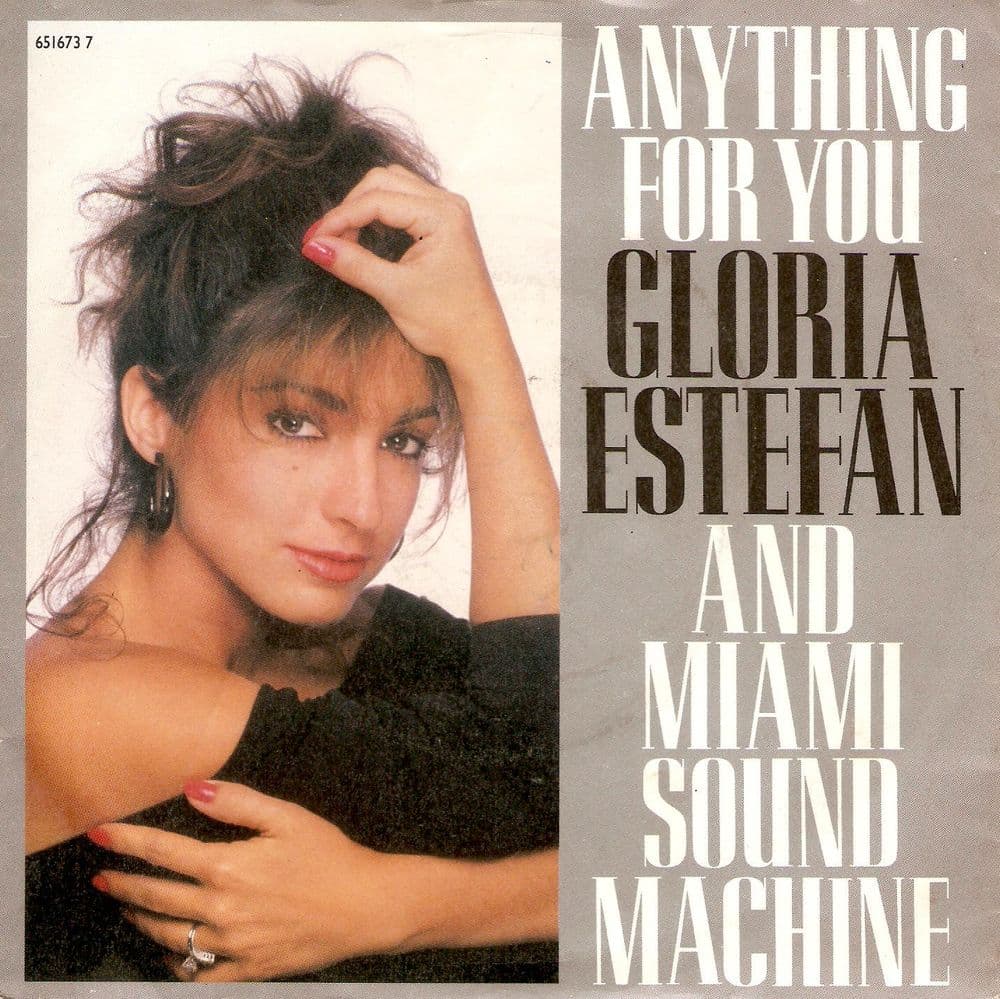 GLORIA ESTEFAN Anything For You Vinyl Record 7 Inch Epic 1988