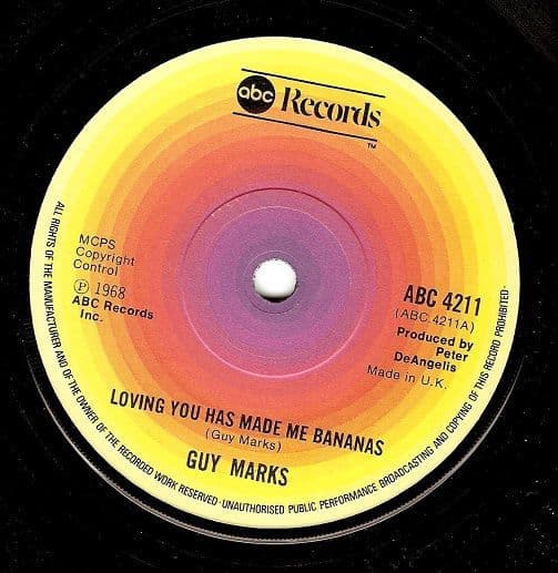 GUY MARKS Loving You Has Made Me Bananas Vinyl Record 7 Inch ABC 1978