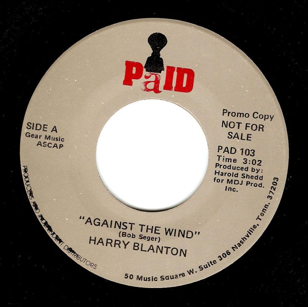 HARRY BLANTON Against The Wind Vinyl Record 7 Inch US Paid 1980 Promo