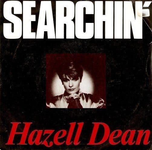 HAZELL DEAN Searchin' Vinyl Record 7 Inch Proto 1983