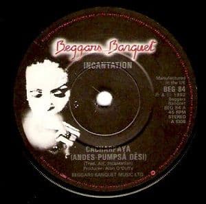 INCANTATION Cacharpaya (Andes Pumpsa Desi) Vinyl Record 7 Inch Beggars Banquet 1982