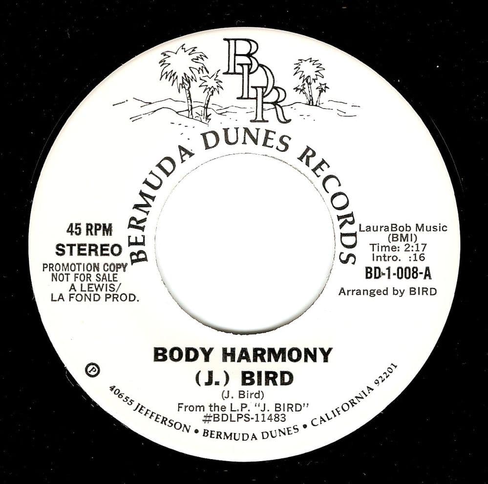 J. BIRD Body Harmony Vinyl Record 7 Inch US Bermuda Dunes Promo