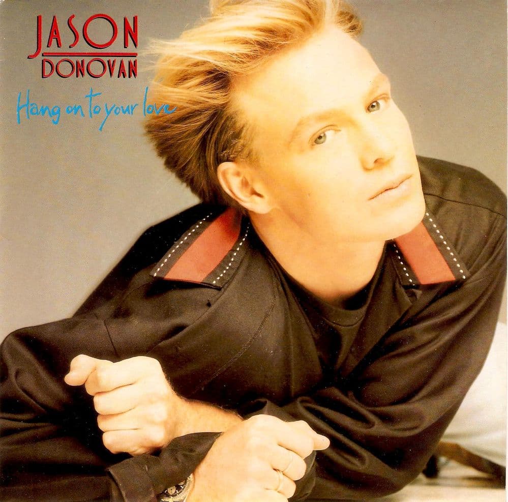 JASON DONOVAN Hang On To Your Love Vinyl Record 7 Inch French PWL 1990