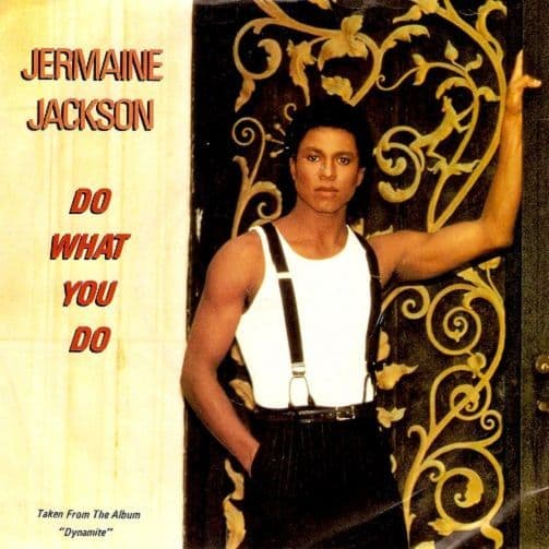 JERMAINE JACKSON Do What You Do Vinyl Record 7 Inch Arista 1985