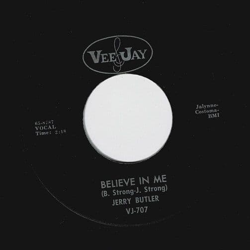 JERRY BUTLER Believe In Me Vinyl Record 7 Inch US Vee-Jay 1965