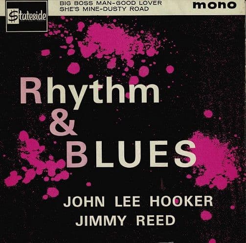 JIMMY REED / JOHN LEE HOOKER Rhythm & Blues EP Vinyl Record 7 Inch Stateside 1963